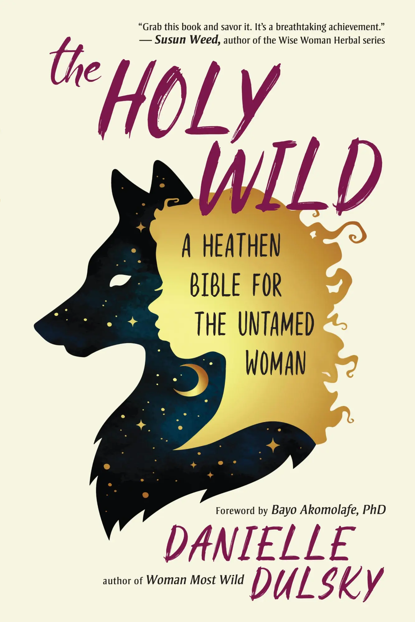 Cover: 9781608685271 | The Holy Wild | A Heathen Bible for the Untamed Woman | Dulsky | Buch