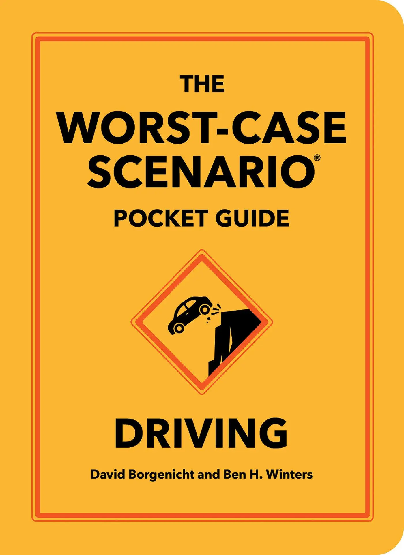 Cover: 9781683695271 | The Worst-Case Scenario Pocket Guide: Driving | Borgenicht (u. a.)
