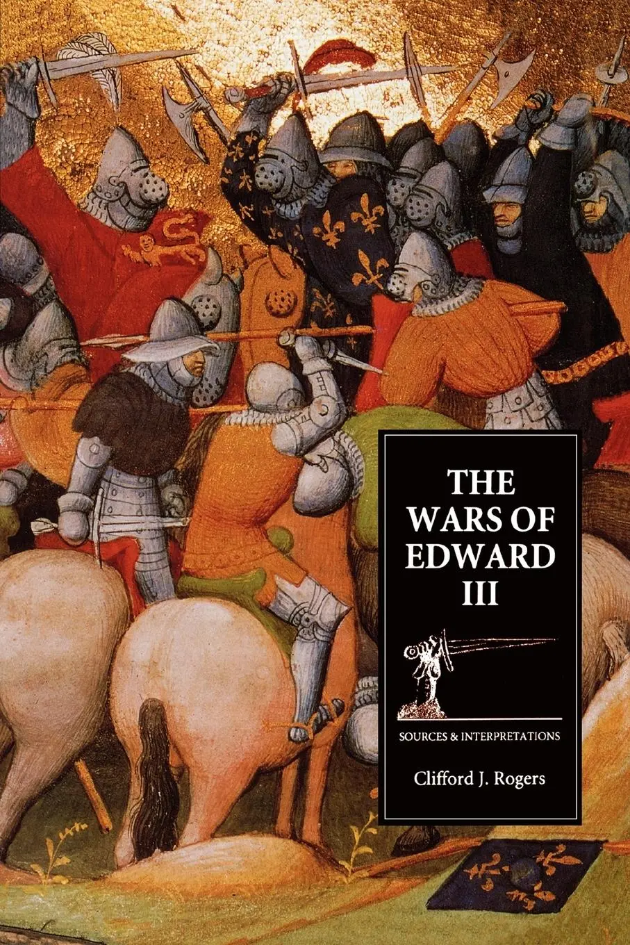 Cover: 9781843835271 | The Wars of Edward III | Sources and Interpretations | Rogers | Buch