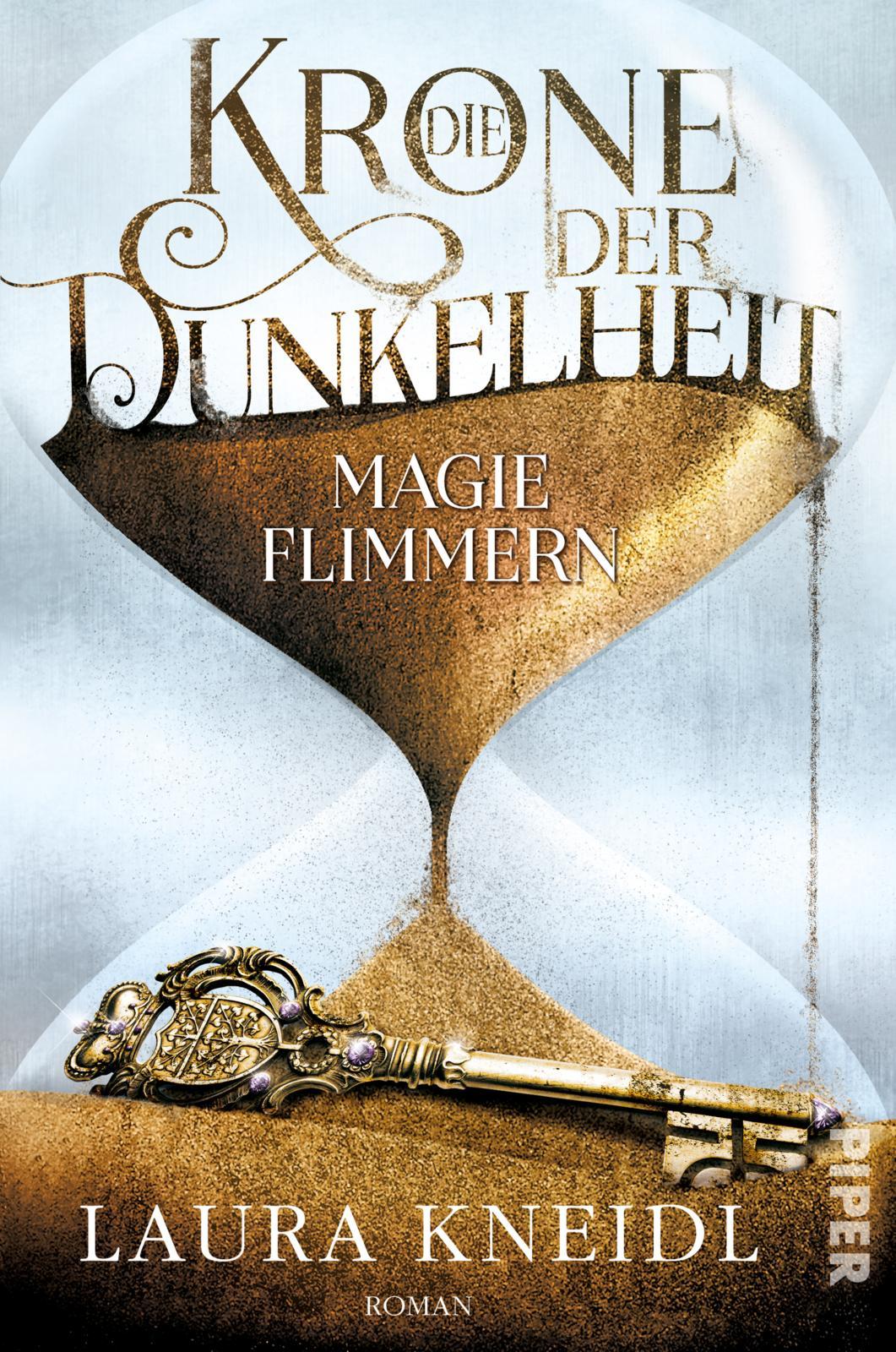 Cover: 9783492705271 | Die Krone der Dunkelheit 02 | Magieflimmern | Laura Kneidl | Buch