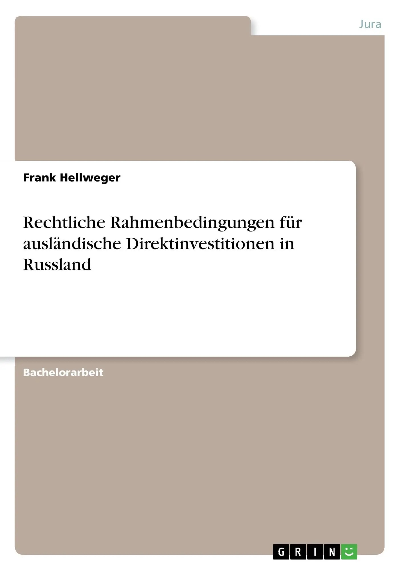 Rechtliche Rahmenbedingungen für ausländische Direktinvestitionen in Russland