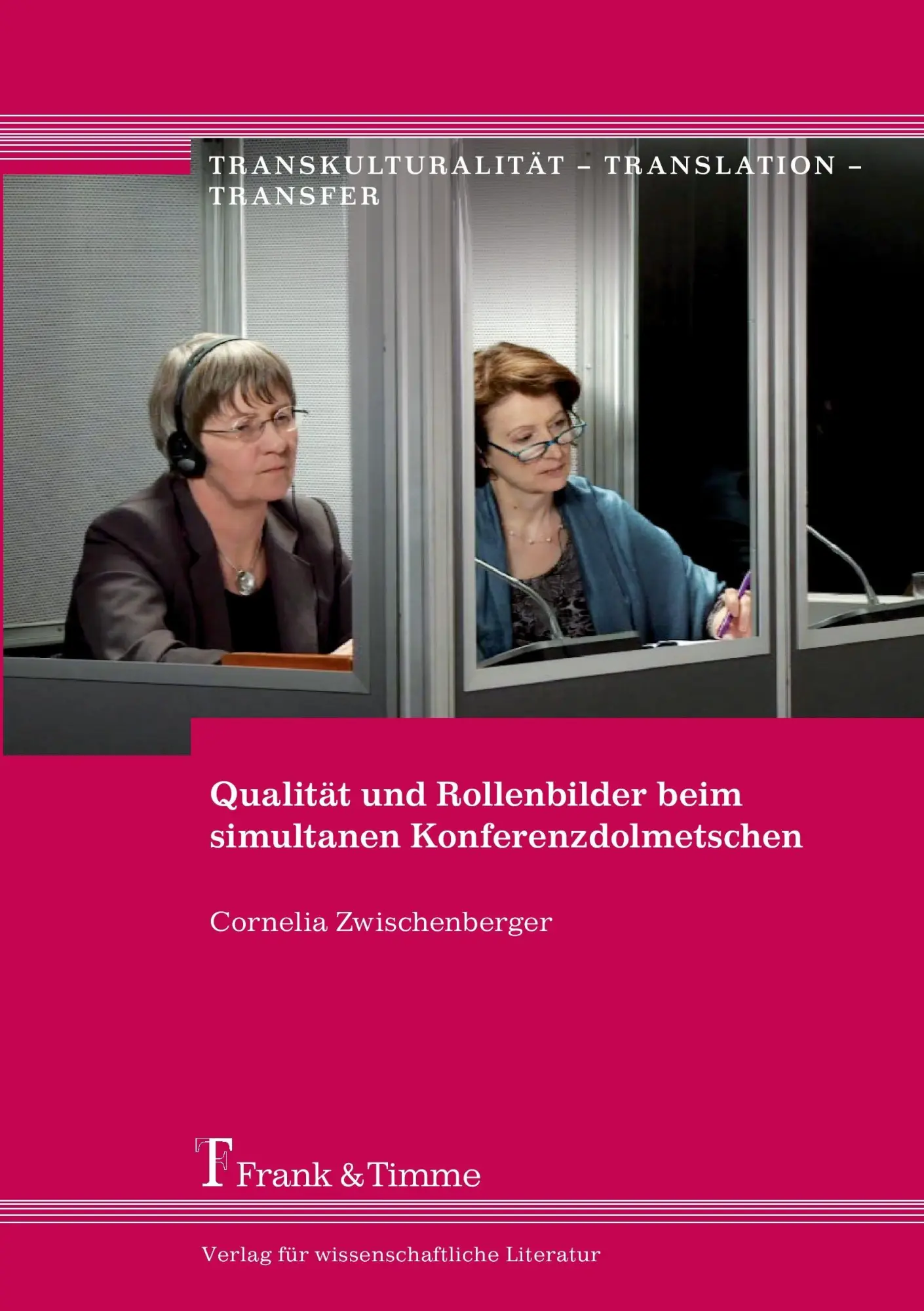 Cover: 9783865965271 | Qualität und Rollenbilder beim simultanen Konferenzdolmetschen | Buch