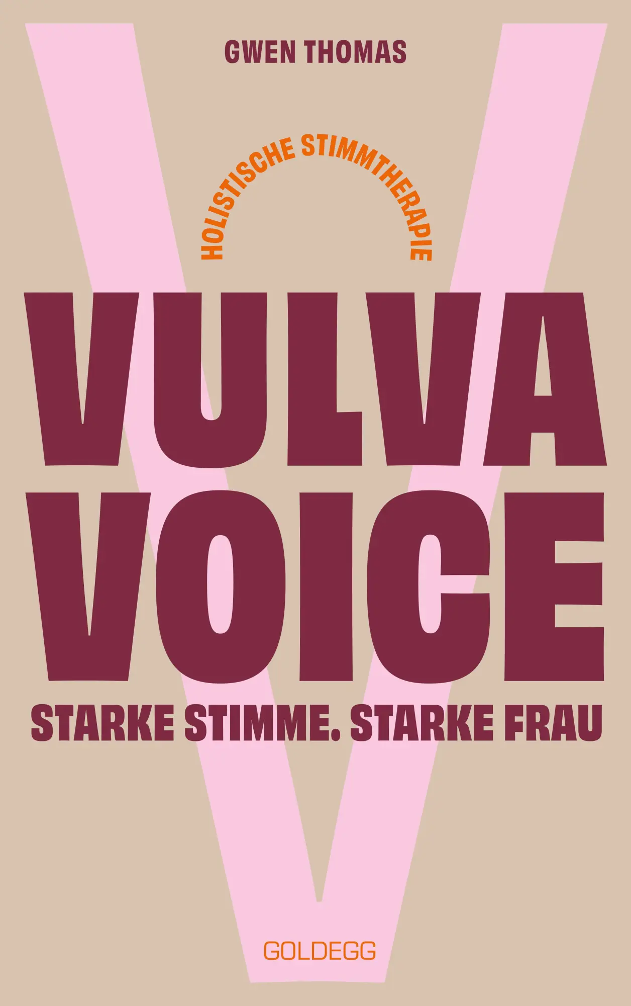 Cover: 9783990605271 | Vulva Voice. Starke Stimme. Starke Frau | Gwen Thomas | Taschenbuch