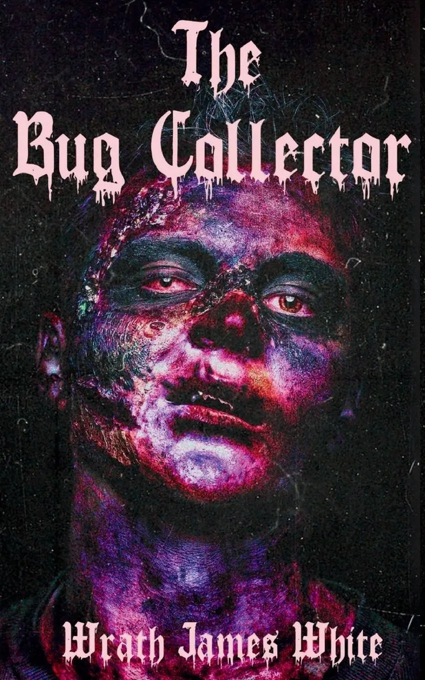 Cover: 9798218505271 | The Bug Collector | Wrath James White | Taschenbuch | Englisch | 2024