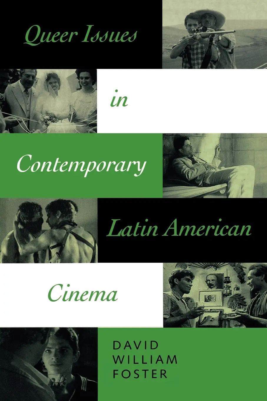 Cover: 9780292705371 | Queer Issues in Contemporary Latin American Cinema | Foster | Buch