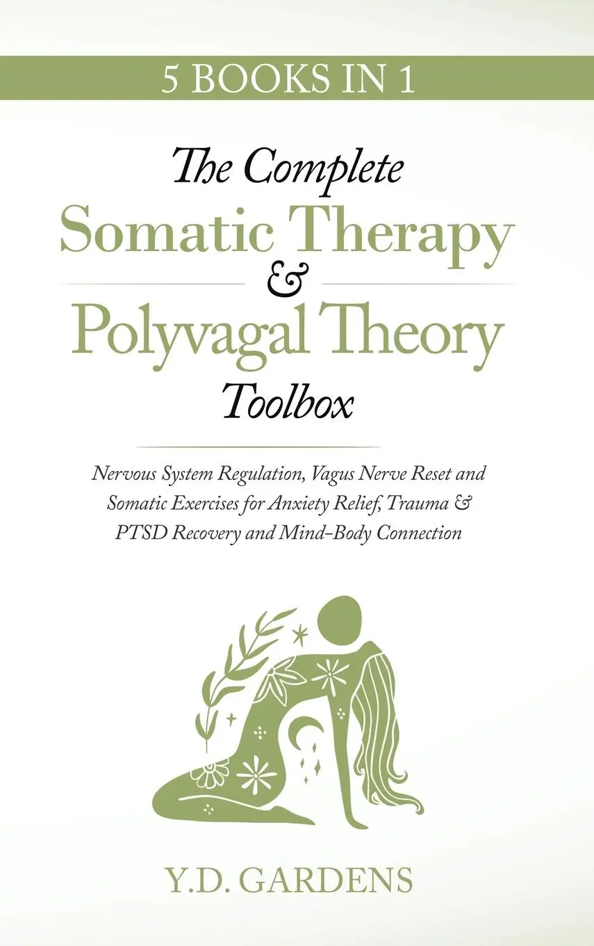 Cover: 9781922575371 | The Complete Somatic Therapy &amp; Polyvagal Theory Toolbox - Nervous...