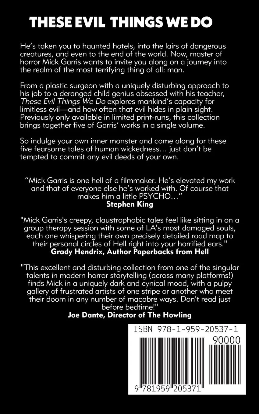 Rückseite: 9781959205371 | These Evil Things We Do | A Novel &amp; Four Novellas | Mick Garris | Buch