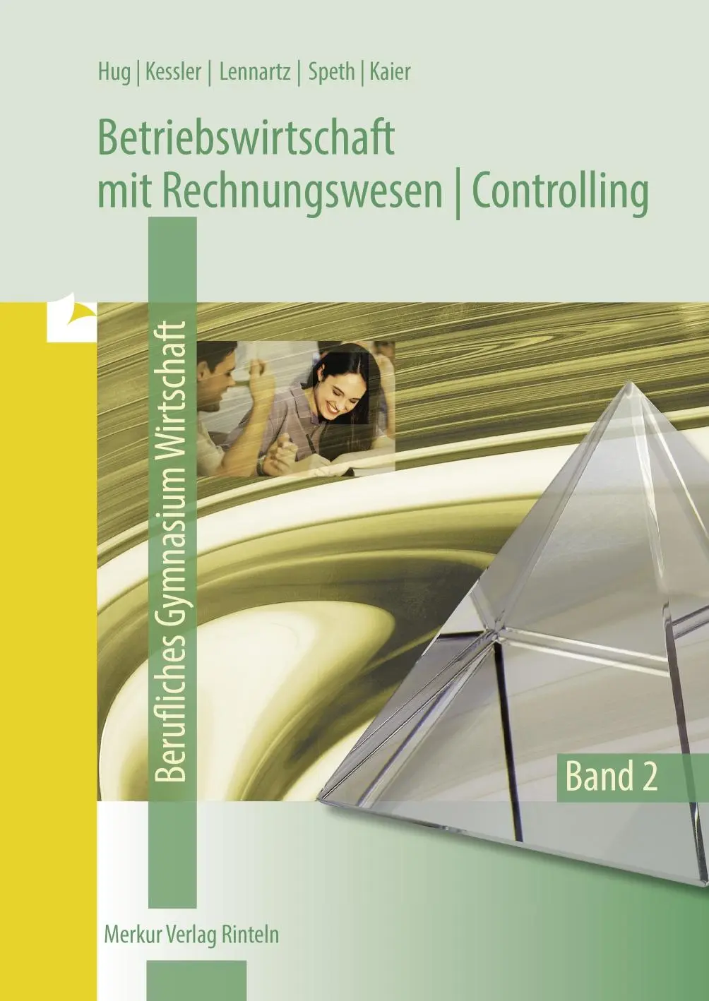 Cover: 9783812005371 | Betriebswirtschaftslehre mit Rechnungswesen /Controlling 2..... Cover: 9783812005371 | Betriebswirtschaftslehre mit Rechnungswesen /Controlling 2.....