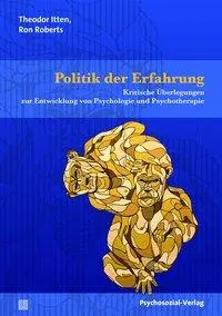 Cover: 9783837925371 | Politik der Erfahrung | Theodor/Roberts, Ron Itten | Taschenbuch