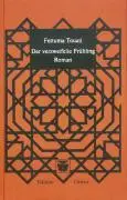 Cover: 9783922825371 | Der verzweifelte Frühling | Roman, Frauen aus dem Orient erzählen 3