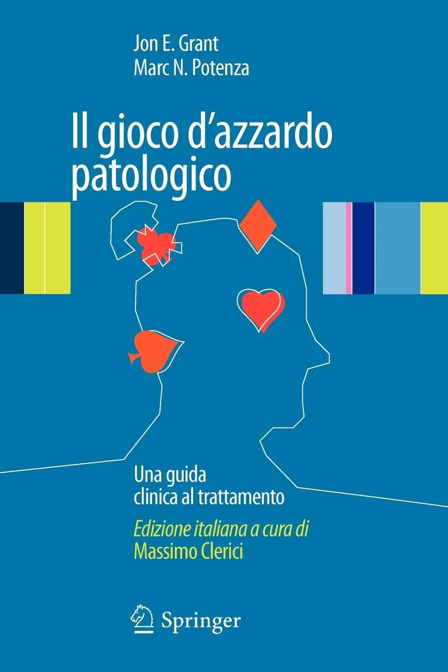 Cover: 9788847015371 | Il Gioco d'Azzardo Patologico | Una Guida Clinica Al Trattamento | xx