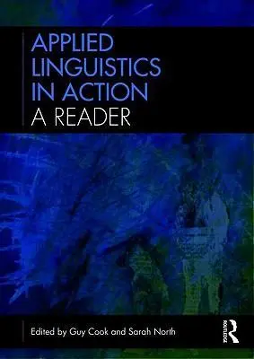 Cover: 9780415545471 | Applied Linguistics in Action: A Reader | Guy Cook (u. a.) | Buch