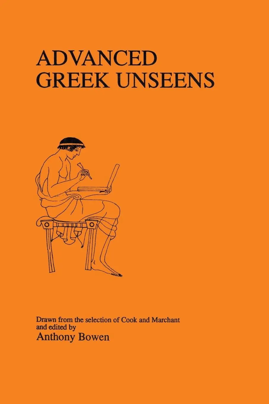 Cover: 9780906515471 | Advanced Greek Unseens | Anthony Bowen (u. a.) | Taschenbuch | 2013