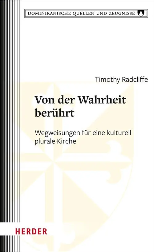 Cover: 9783451025471 | Von der Wahrheit berührt | Timothy Radcliffe | Buch | 176 S. | Deutsch