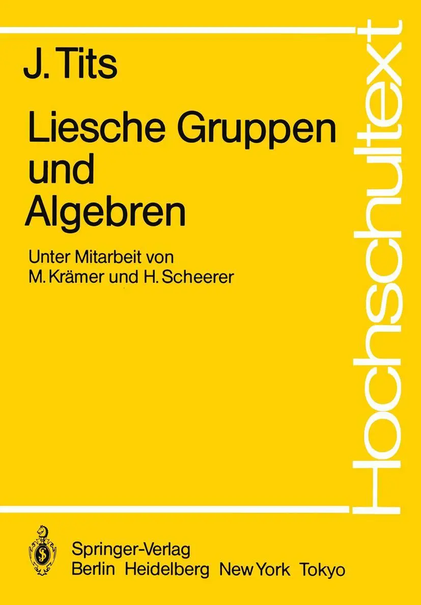 Cover: 9783540125471 | Liesche Gruppen und Algebren | J. Tits | Taschenbuch | xiv | Deutsch