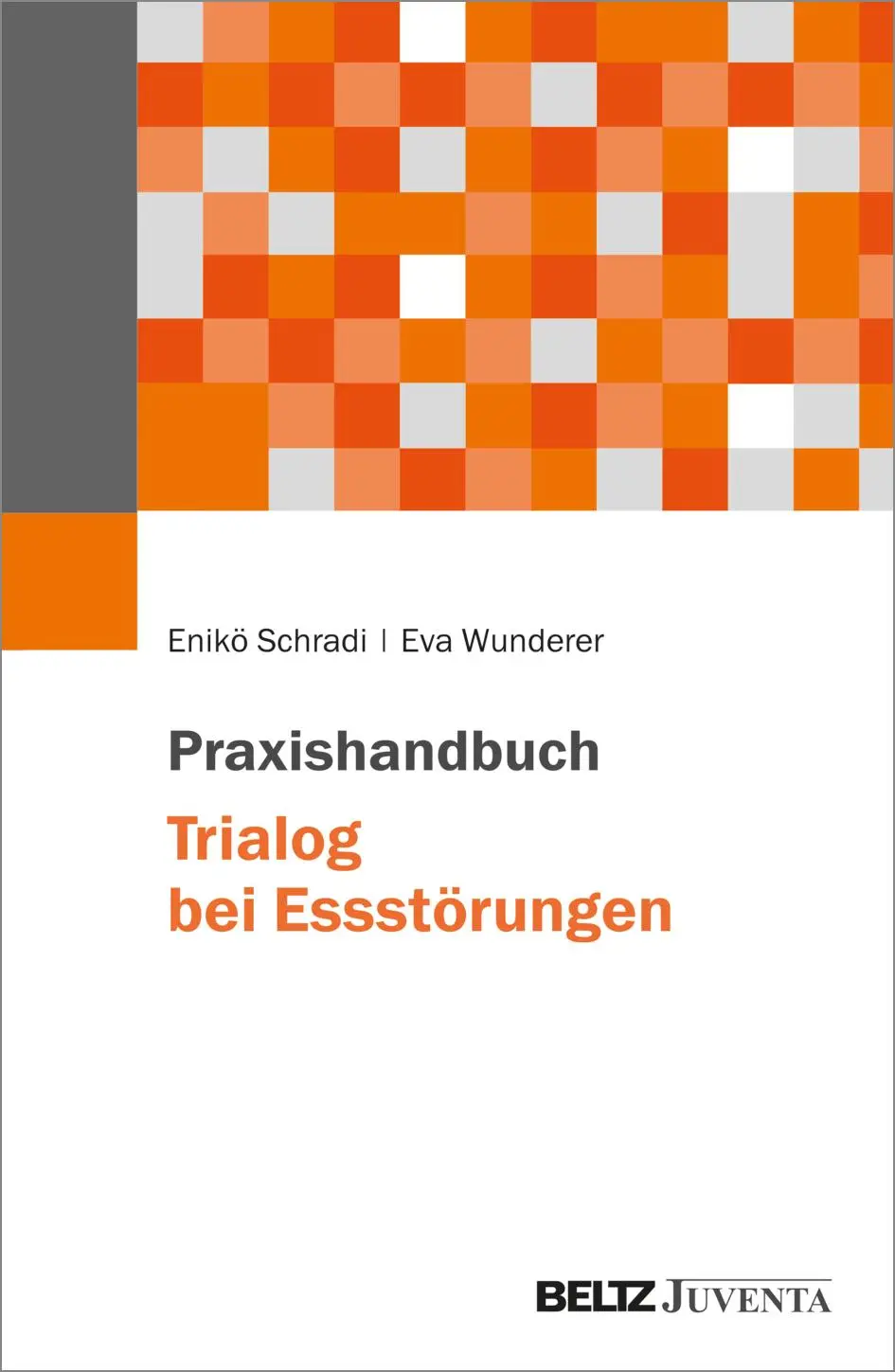 Cover: 9783779985471 | Praxishandbuch Trialog bei Essstörungen | Enikö Schradi (u. a.) | Buch