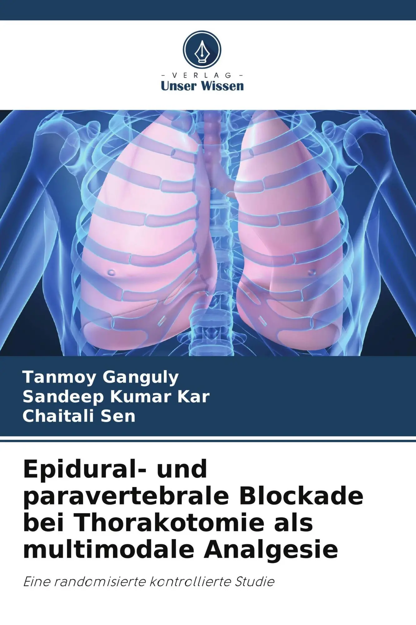 Cover: 9786208415471 | Epidural- und paravertebrale Blockade bei Thorakotomie als...