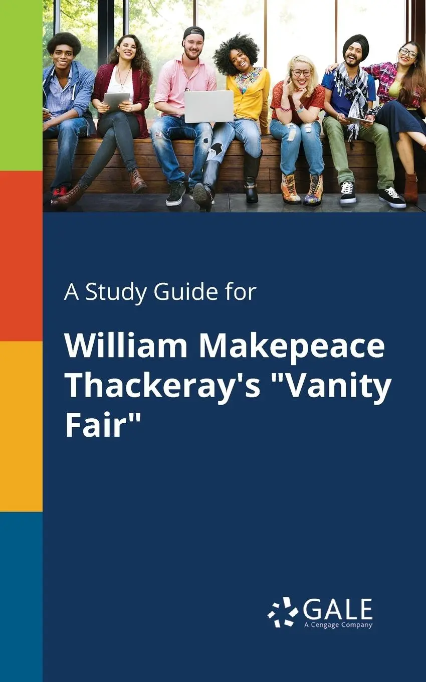 Cover: 9781375395571 | A Study Guide for William Makepeace Thackeray's "Vanity Fair" | Gale