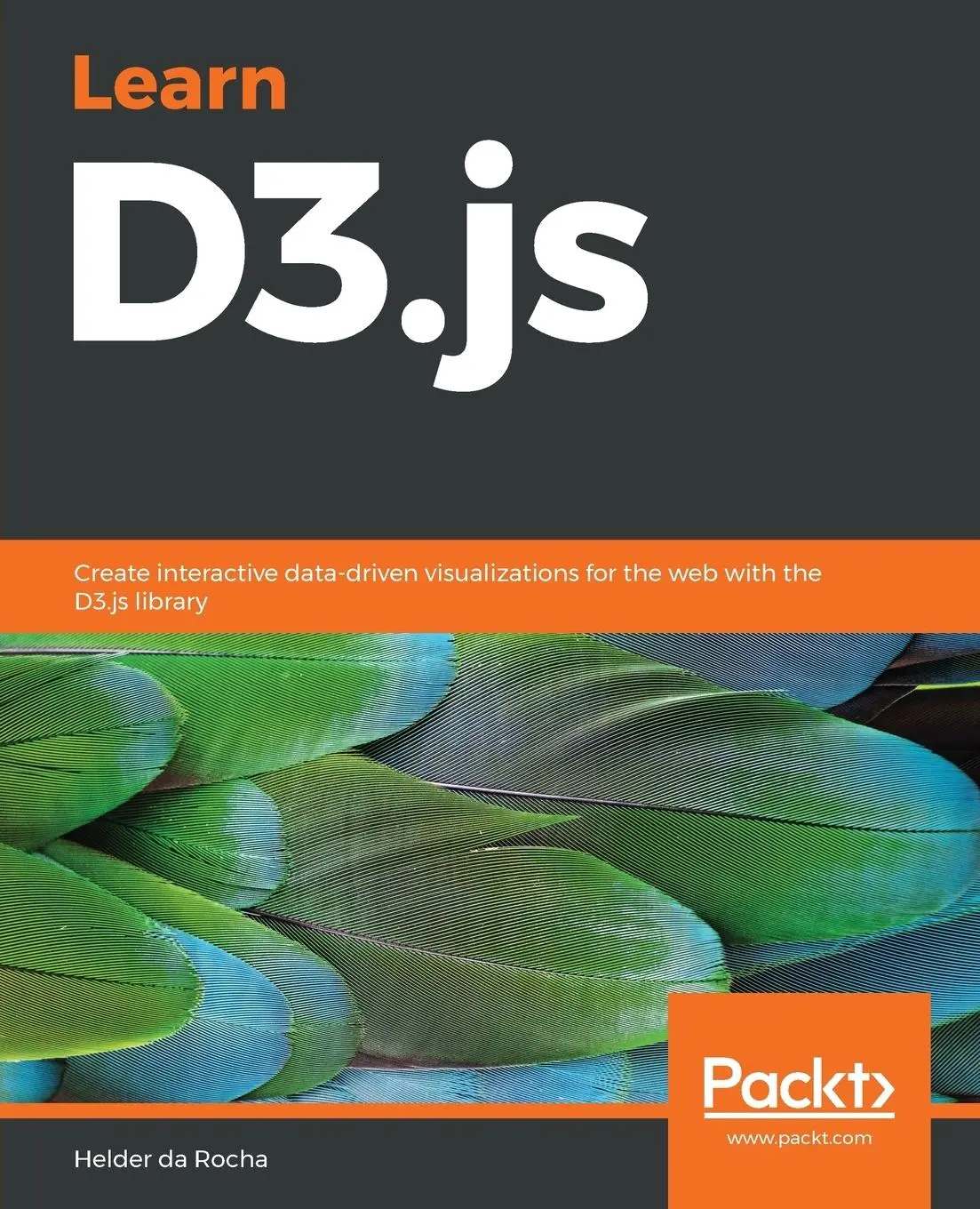 Cover: 9781838645571 | Learn D3.js 5 | Helder Da Rocha | Taschenbuch | Englisch | 2019