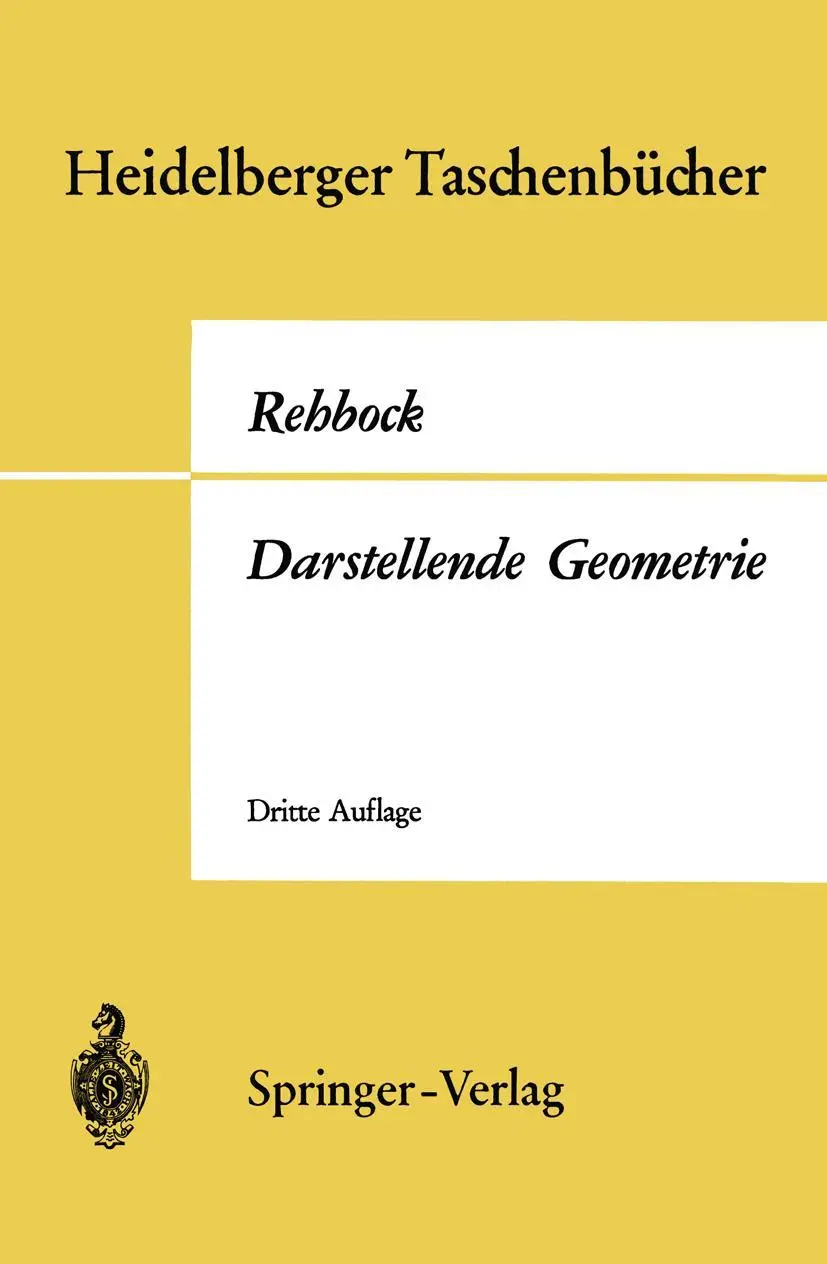 Cover: 9783540045571 | Darstellende Geometrie | Fritz Rehbock | Taschenbuch | xvi | Deutsch