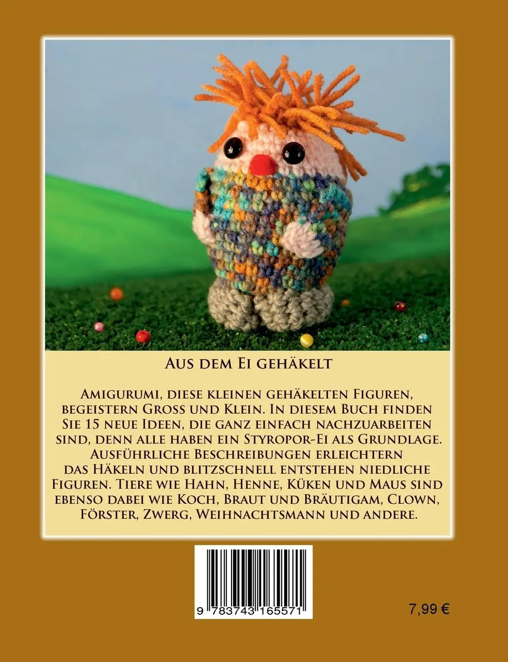 Rückseite: 9783743165571 | Aus dem Ei gehäkelt | 15 lustige Häkelfiguren | Elke Selke | Buch