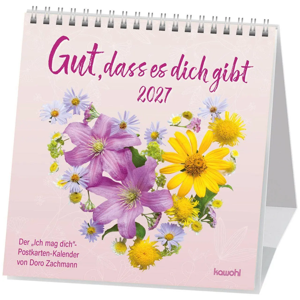 Cover: 9783754815571 | Gut, dass es dich gibt 2027 | Doro Zachmann | Kalender | Spiralbindung