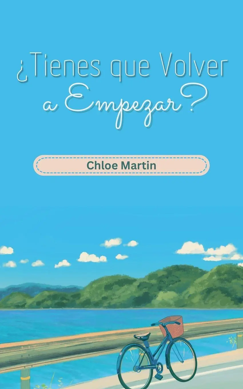 Cover: 9798230805571 | ¿Tienes que Volver a Empezar? | Chloe Martin | Taschenbuch | Spanisch