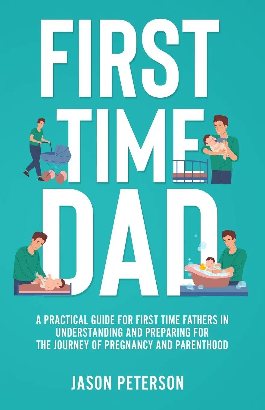 Cover: 9781088045671 | First Time Dad | Jason Peterson | Taschenbuch | Englisch | 2022