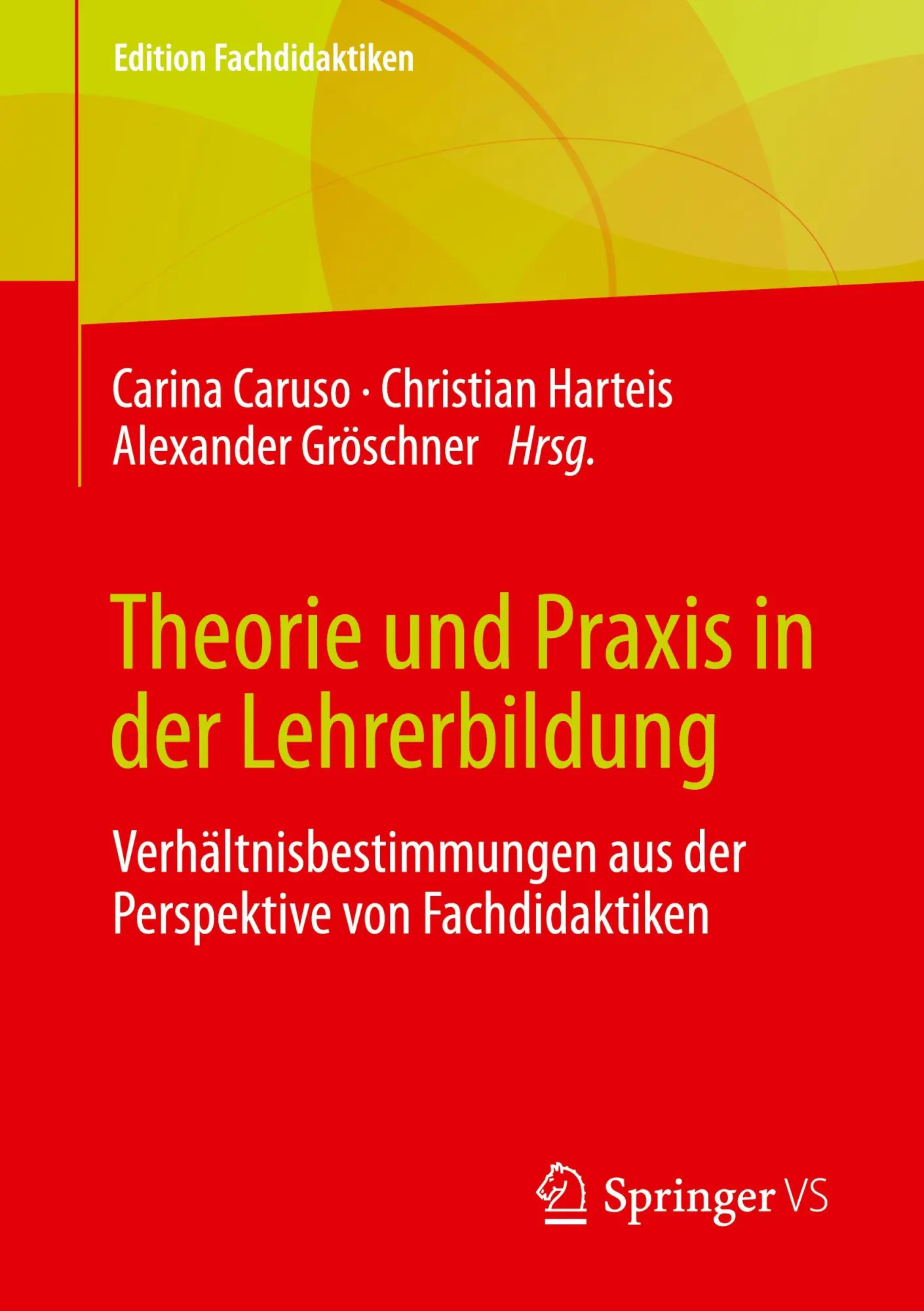 Cover: 9783658325671 | Theorie und Praxis in der Lehrerbildung | Carina Caruso (u. a.) | Buch