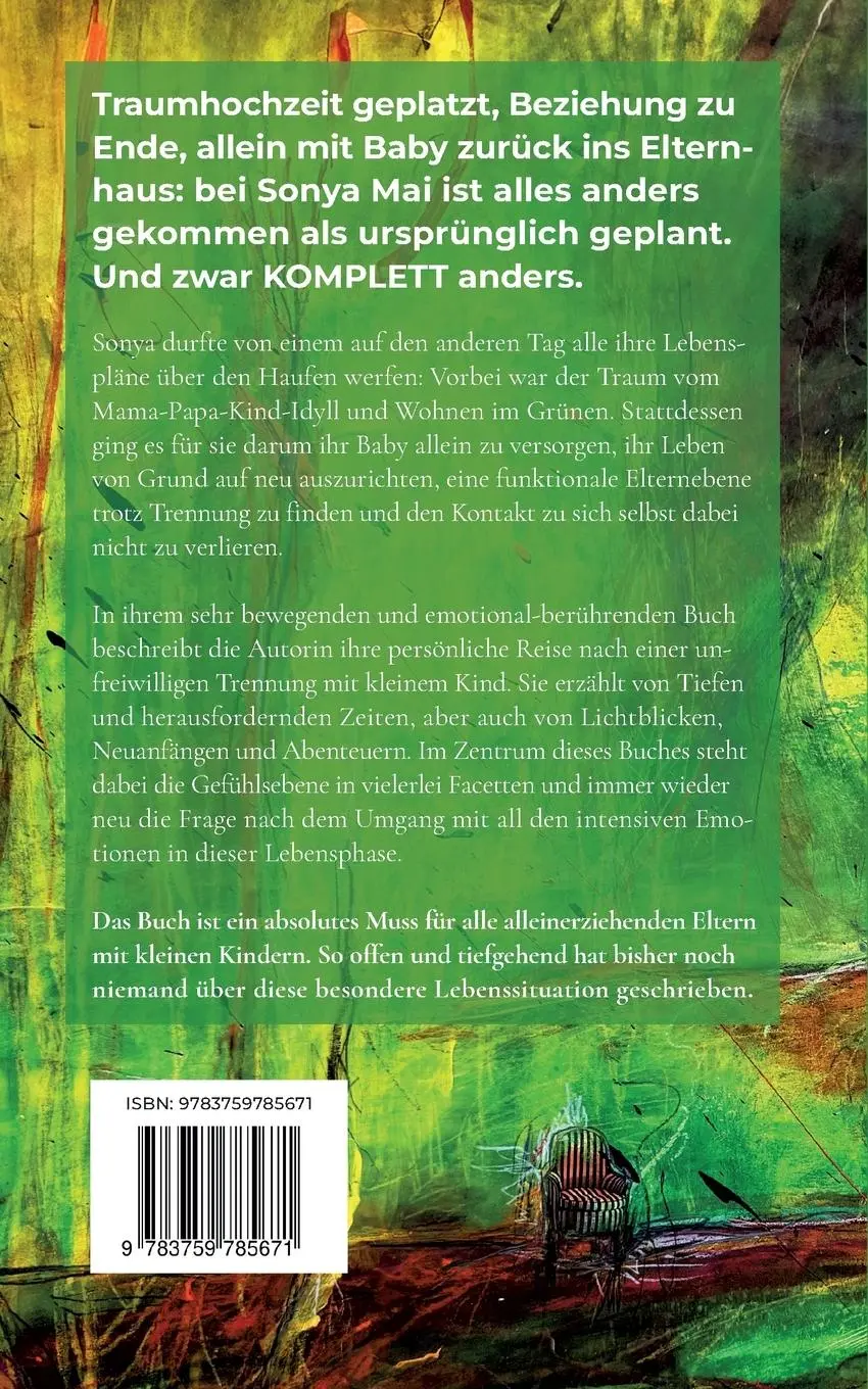 Rückseite: 9783759785671 | Getrennt mit Baby - Eine emotionale Reise | Sonya Mai | Taschenbuch