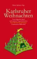 Cover: 9783881905671 | Karlsruher Weihnachten | Abendschön | Taschenbuch | 184 S. | Deutsch