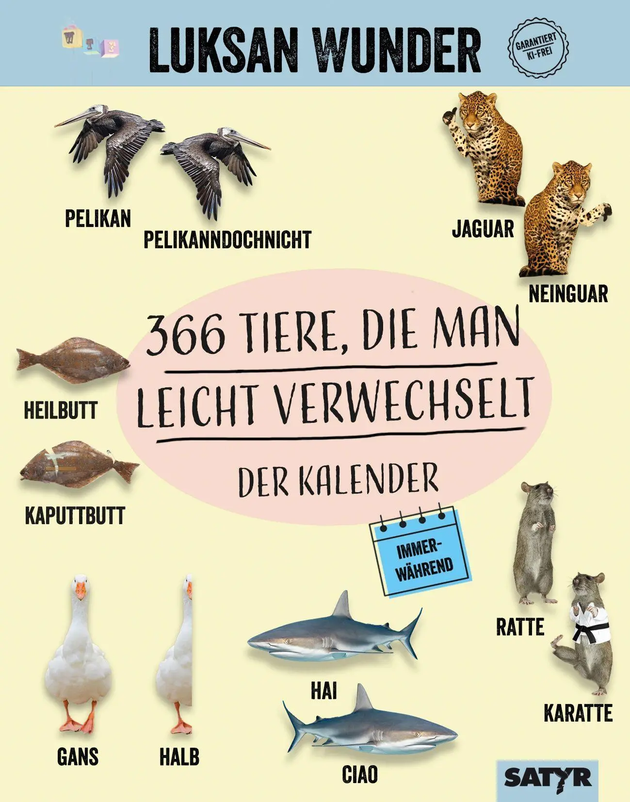 Cover: 9783910775671 | 366 TIERE, DIE MAN LEICHT VERWECHSELT | Luksan Wunder (u. a.) | 366 S.