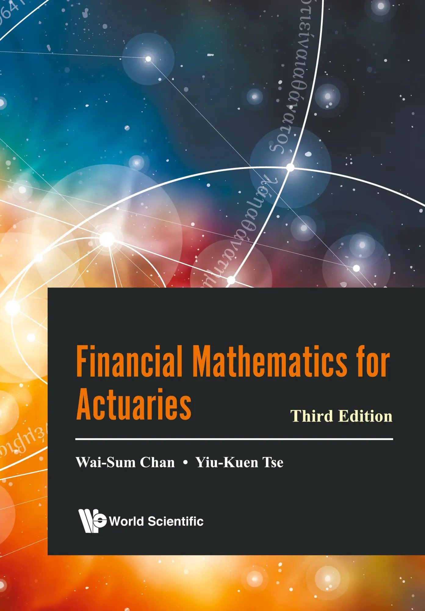 Cover: 9789811245671 | FINANCIAL MATH ACTUARIE (3RD ED) | Wai-Sum Chan &amp; Yiu-Kuen Tse | Buch