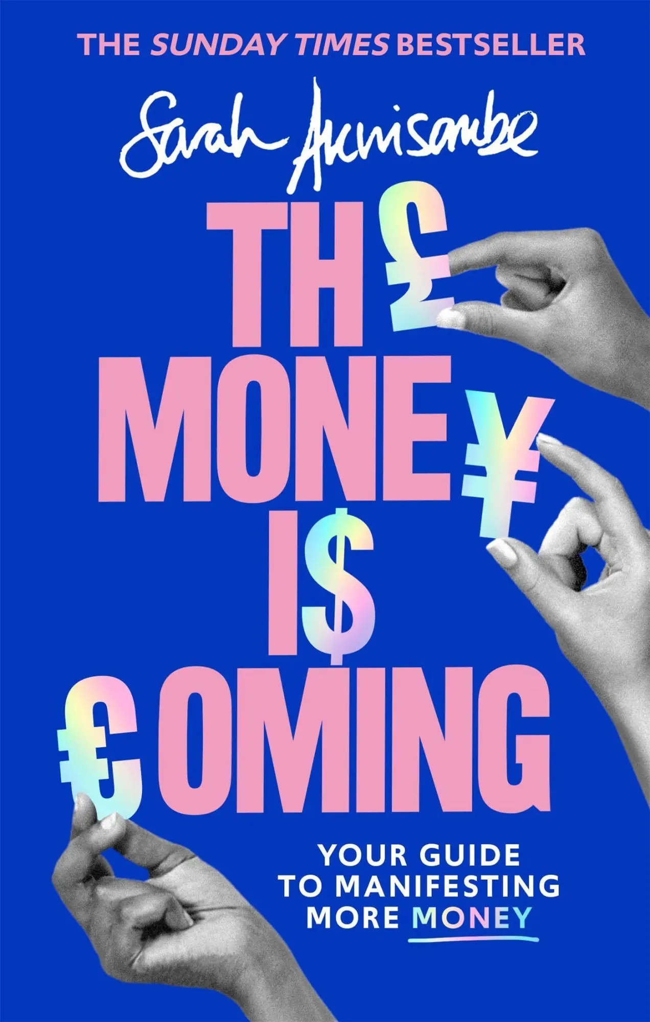 Cover: 9780349425771 | The Money Is Coming | Your Guide to Manifesting More Money | Akwisombe
