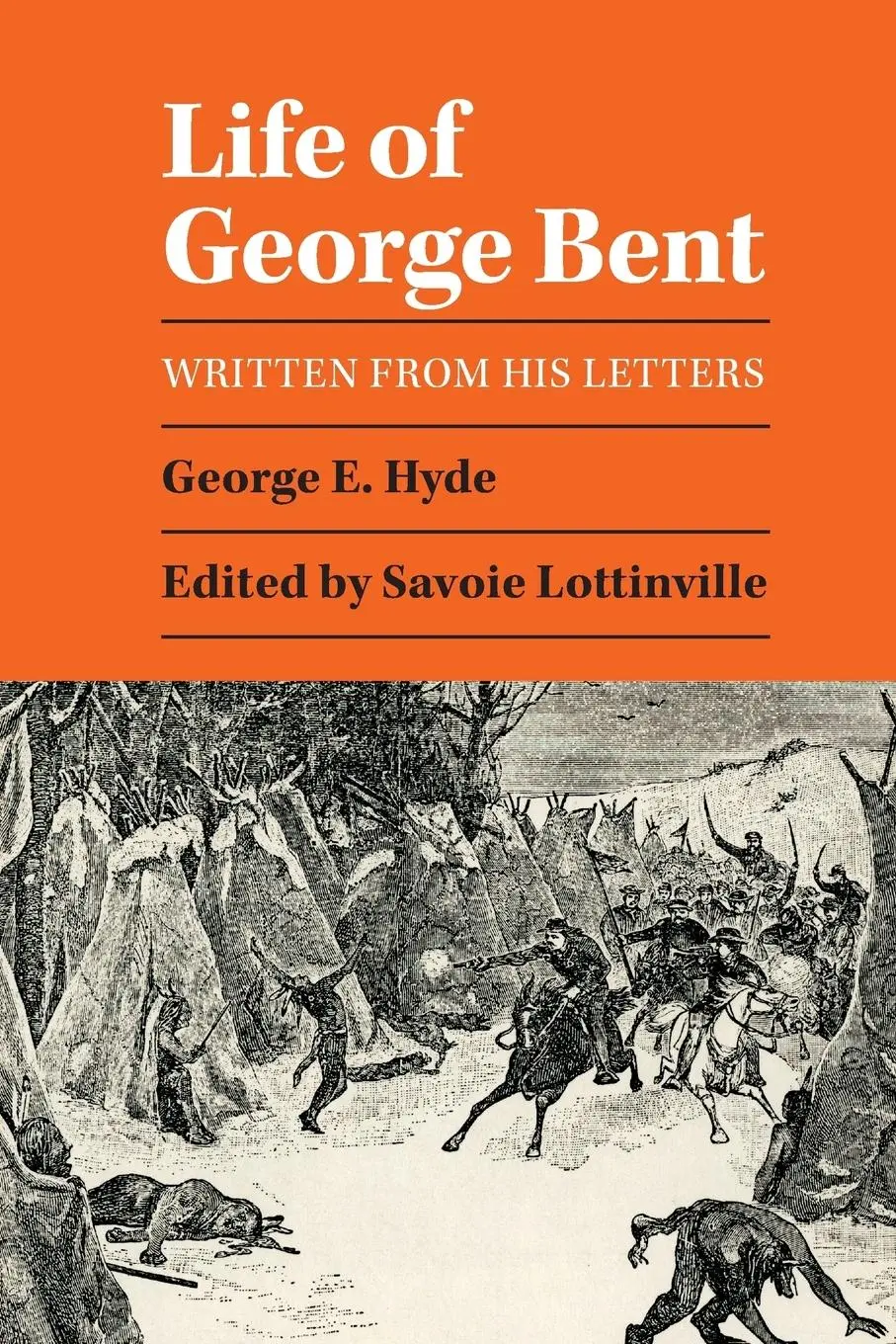 Cover: 9780806115771 | Life of George Bent | Written from His Letters | George E Hyde | Buch