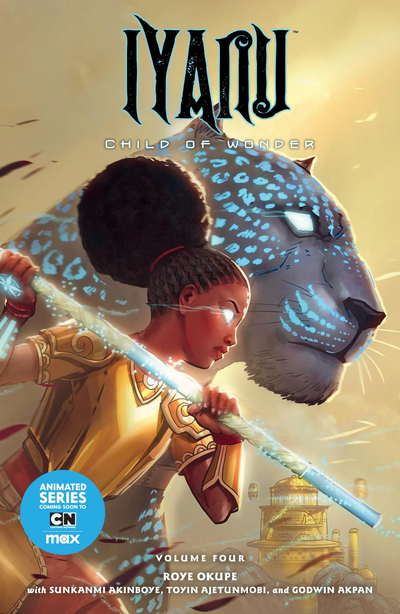 Cover: 9781506735771 | Iyanu: Child of Wonder Volume 4 | Roye Okupe | Taschenbuch | Englisch