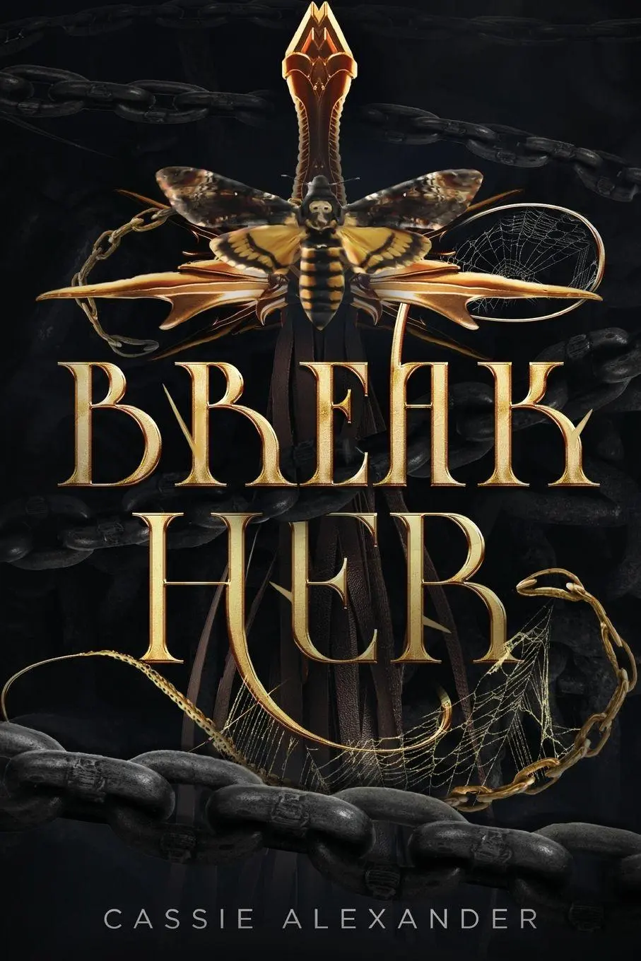 Cover: 9781955825771 | Break Her | A Dark Beauty and the Beast Fantasy Romance | Alexander