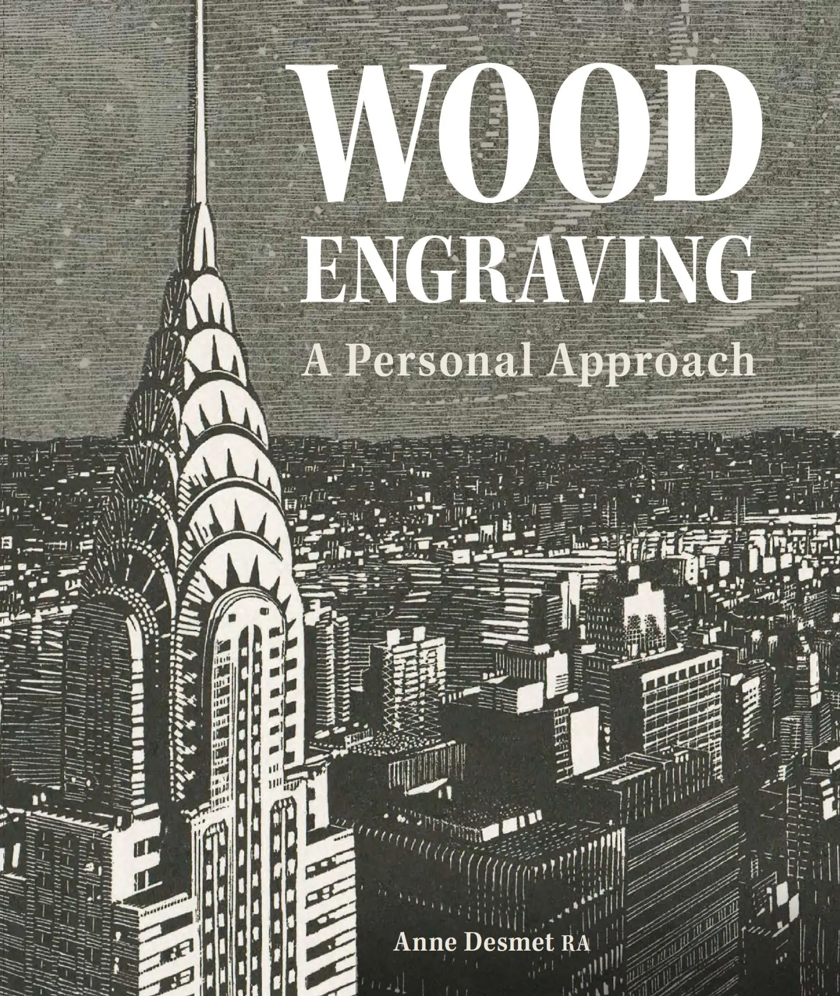 Cover: 9780719845871 | Wood Engraving | A Personal Approach | Anne Desmet | Buch | Englisch