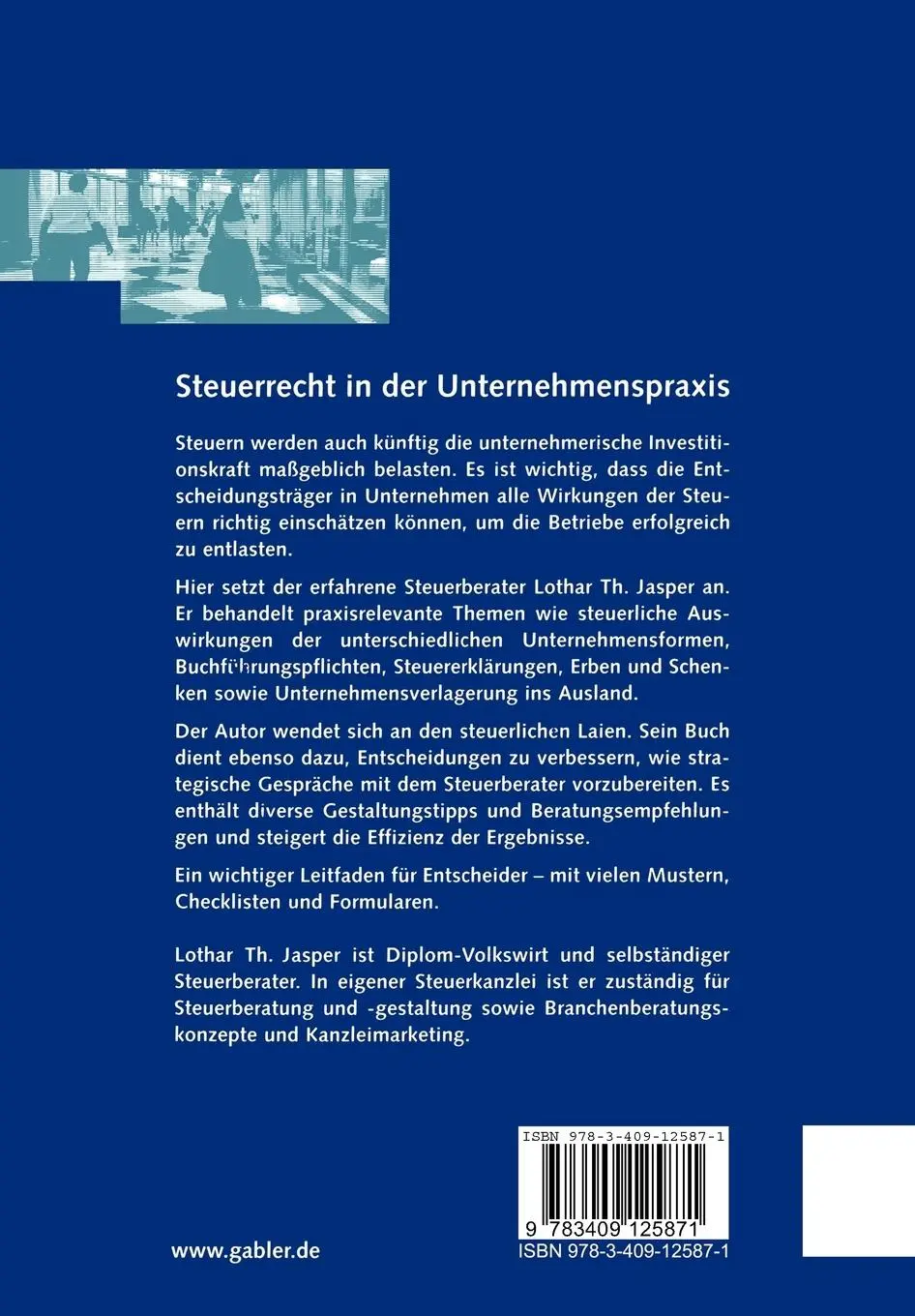 Rückseite: 9783409125871 | Steuerrecht in der Unternehmenspraxis | Lothar Th. Jasper | Buch