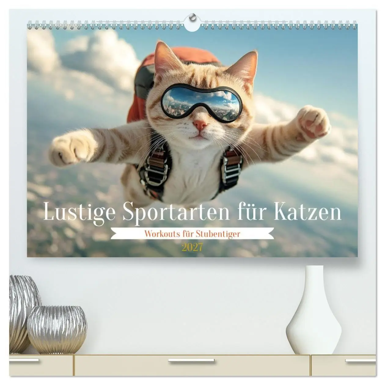 Cover: 9783569065871 | Lustige Sportarten für Katzen (hochwertiger Premium Wandkalender...