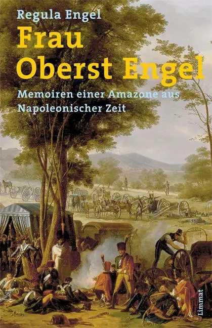 Cover: 9783857915871 | Frau Oberst Engel | Memoiren einer Amazone aus Napoleonischer Zeit