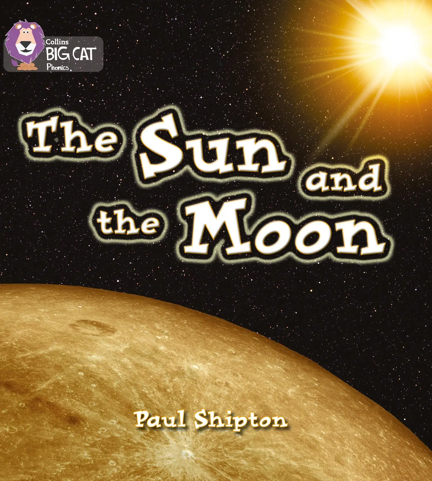 Cover: 9780007235971 | The Sun and the Moon | Band 03/Yellow | Paul Shipton | Taschenbuch