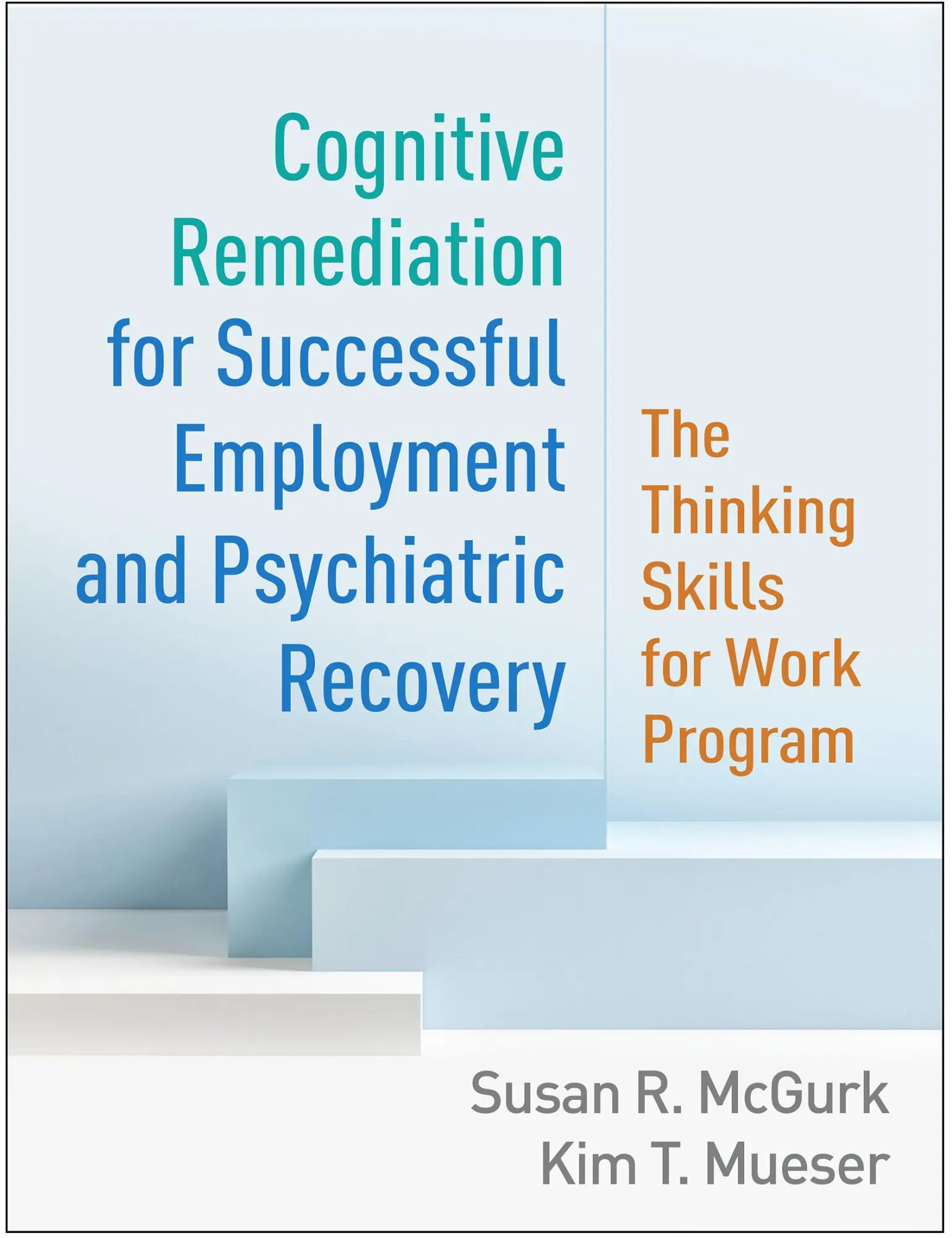 Cover: 9781462545971 | Cognitive Remediation for Successful Employment and Psychiatric...