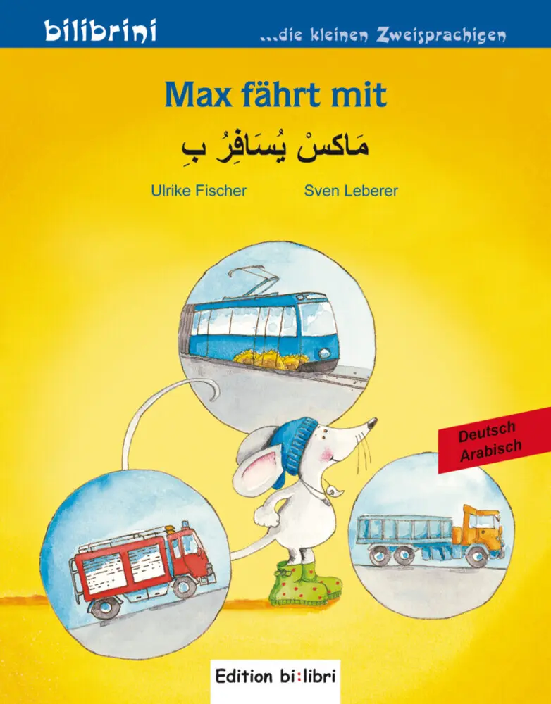 Cover: 9783194295971 | Max fährt mit (Deutsch-Arabisch) | Zweisprachiges Kinderbuch | 16 S.