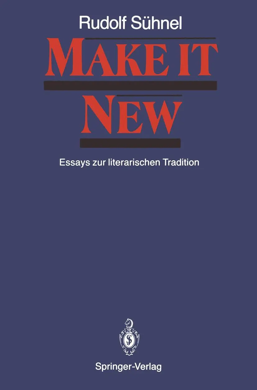 Cover: 9783540175971 | Make it New | Essays zur literarischen Tradition | Rudolf Sühnel