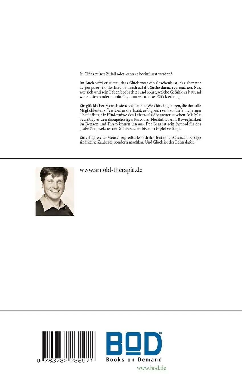 Rückseite: 9783732235971 | Glück finden und behalten | Ein Ratgeber für Unglückliche | Arnold
