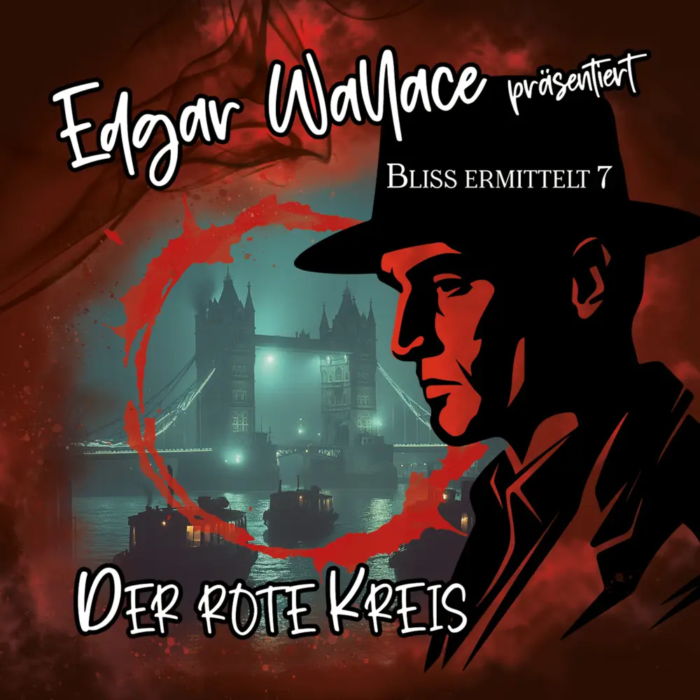 Cover: 4260209726071 | Edgar Wallace - Bliss ermittelt - Der rote Kreis,1 Audio-CD | Audio-CD