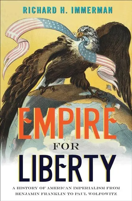 Cover: 9780691156071 | Empire for Liberty | Richard H Immerman | Taschenbuch | Englisch