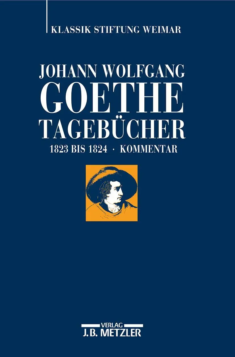 Cover: 9783476026071 | Johann Wolfgang Goethe: Tagebücher | Band IX,2 Kommentar (1823-1824)