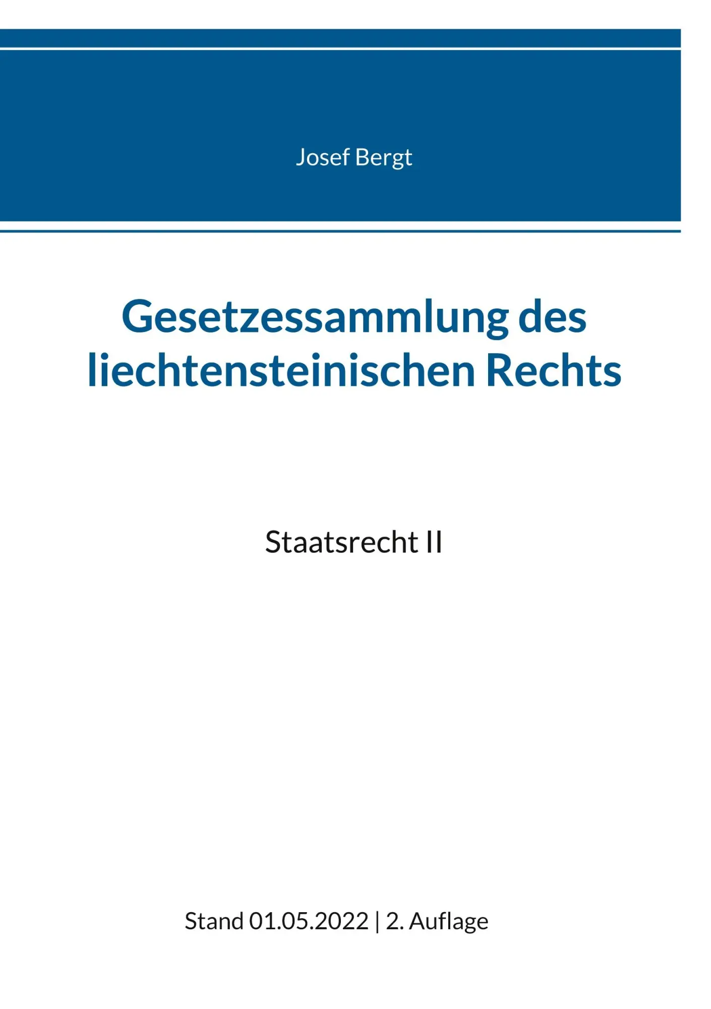 Cover: 9783750496071 | Gesetzessammlung des liechtensteinischen Rechts | Staatsrecht II